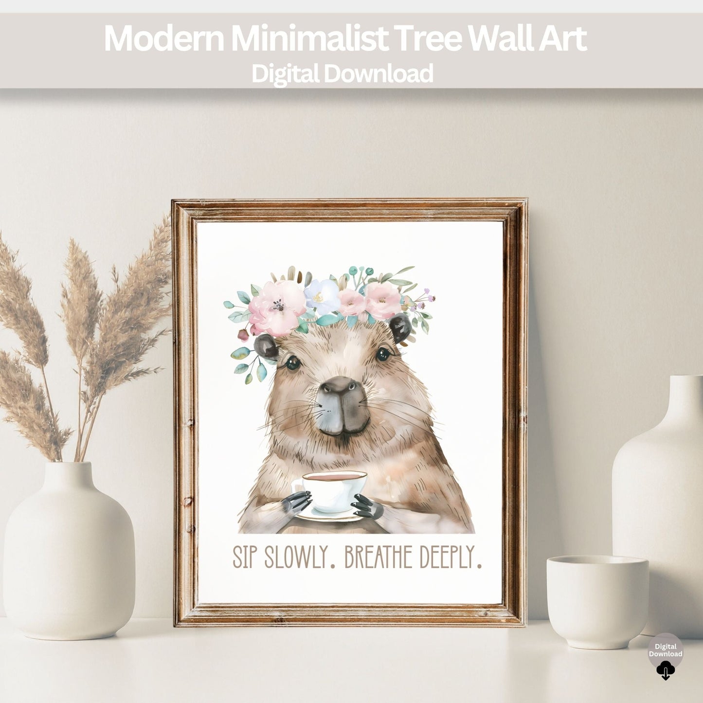 Capybara Wall Art | Sip Slowly Breathe Deeply Printable | Mindful Animal Art Decor – Digital Printable by Digital Kim Designs
