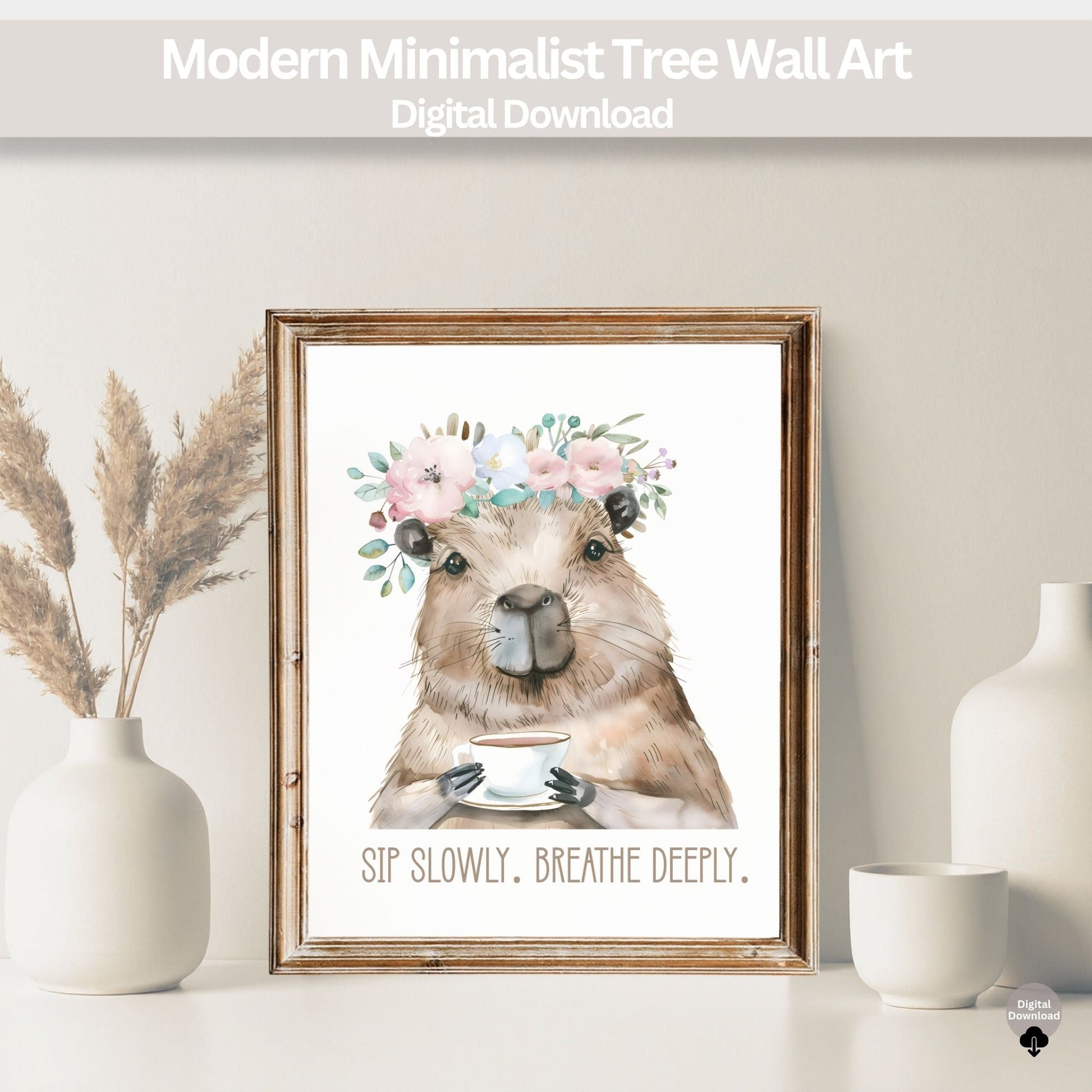 Capybara Wall Art | Sip Slowly Breathe Deeply Printable | Mindful Animal Art Decor – Digital Printable by Digital Kim Designs